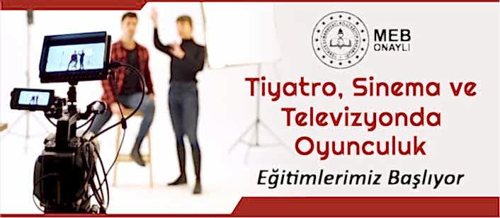 Tiyatro, sinema ve televizyonda oyunculuk eğitimleri